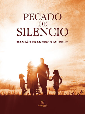 cover image of Pecado de silencio